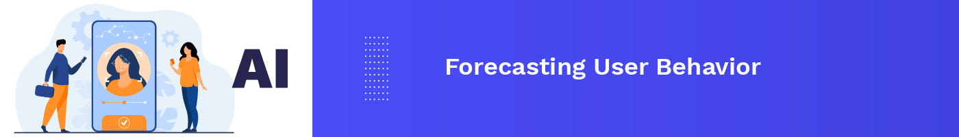 forecasting user behavior